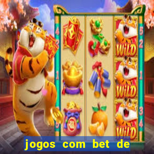 jogos com bet de 5 centavos